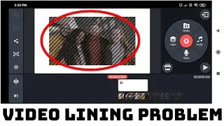 Video Lining Problem Solved in kinemaster 💯 Kinemaster में Video Lining की Problem को Solve करें