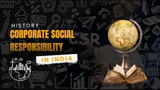 History of CSR in India | From Ancient Traditions to Modern Corporate Responsibility
