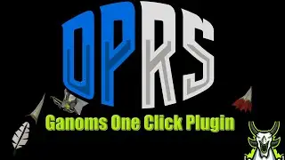 OpenOSRS - Ganoms External One Click Plugin