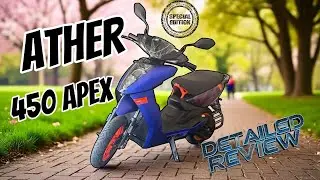 ATHER 450 APEX - 2025 MODEL | Detailed review #YouTube #ather #ather450apex #viral