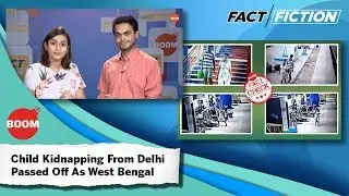 CCTV Footage Showing Child Kidnapping From Delhi Passed Off As West Bengal