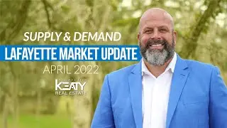 Lafayette Market&rsquo;s Supply and Demand | The Lafayette Market Update