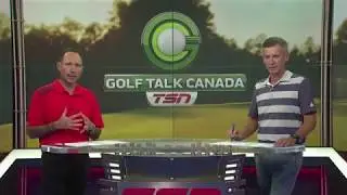 Discussing Adam Hadwin in 2018 | Golf Talk Canada