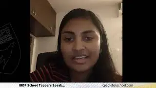 CPS Global School | IBDP School Toppers Speak