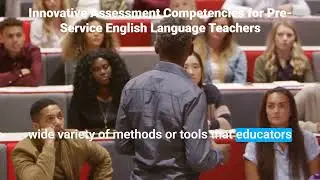 9- Innovative Assessment Competencies for Pre-Service English Language Teachers2