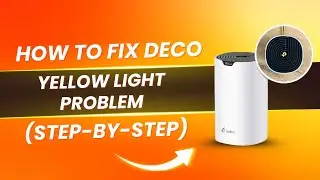 How to Fix Deco Yellow Light Problem Step by Step