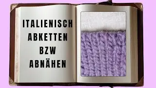 Italienisch abketten / abnähen bei 1x1 Rippenbündchen