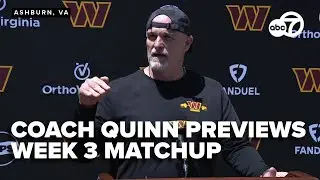 LIVE: Coach Quinn gives preview, injury update ahead of Commanders v. Raiders game