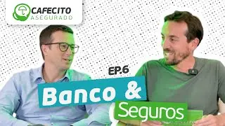 🎙️#CafecitoAsegurado | Cap 6: Banco Falabella & Seguros Falabella