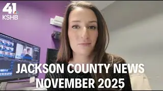 Development news in Jackson County, Missouri, for November 2025