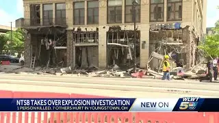 NTSB now leading probe into deadly Ohio building explosion