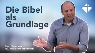 Lies das Wort Gottes | Herr Emerson | Mit &Uuml;bersetzung von Willi Dyck | Ev. Freikirche Bornheim