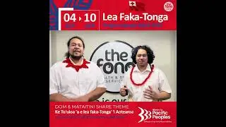Tonga Language Week 2022 - Uike Kātoanga&rsquo;i &lsquo;o e lea faka-Tonga | Intro of theme