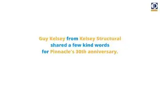 Pinnacle Client Feedback | Guy Kelsey | Kelsey Structural