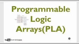 Digital Logic Design Lecture 6.1 Programmable Logic Array(PLA)