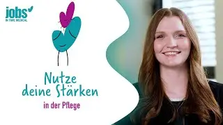 Nutze deine Stärken in der Pflege