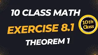10th class math Exercise 8.1 Theorem 1  |Al karam academy