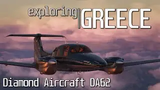 Exploring Greece [Diamond DA62] MSFS2024