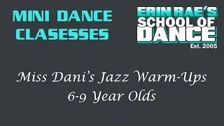 Jazz Warm-Up (6-9 Year Olds)