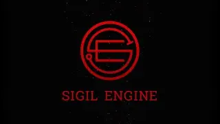 Sigil Engine Alpha test an update for you guys