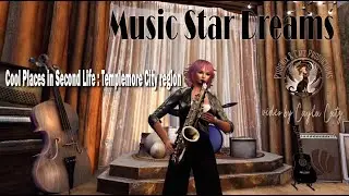 Music Star Dreams : Templemore ~ Cool Second Life Places (#secondlife #machinimaweek project 12)