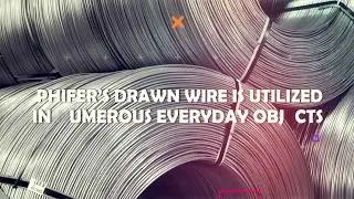 Phifer Drawn Wire