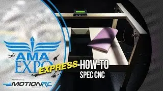 AMA Expo Express: A How-To From Spec CNC
