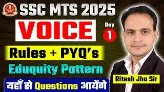 SSC MTS 2025 | Voice | Day-01 | Grammar | Rules + PYQ's | Eduquity Pattern #sscmts2025 #sscmts