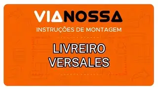 MONTAGEM - LIVREIRO VERSALES - ViaNossa Móveis
