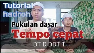 Tutorial hadroh pukulan dasar tempo cepat