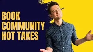 Book Community Hot Takes | Episode 40