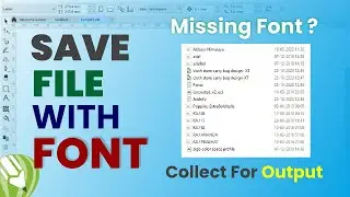 Collect For Output in CorelDraw Fonts File Not Found  - fonts are not collected
