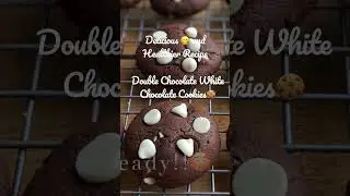 Double Chocolate White Chocolate Cookies #whitechocolatecookies #cookies #doublechocolatecookies