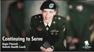 Continuing to Serve | Angie Peacock | Holistic Health Coach