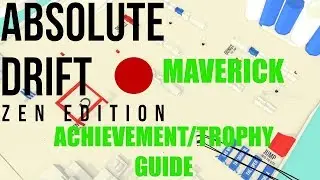 Absolute Drift Zen Edition | Руководство по достижениям и трофеям Maverick