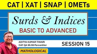 Surds and Indices Session 15 || CAT 2024 QUANT | Algebra | Quantitative Aptitude