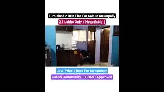 21 Lakhs || Furnished Flat For Sale In Kukutpally 🏩 Code: PAR-946 ✨️#lowprice #2bhk #parproperties