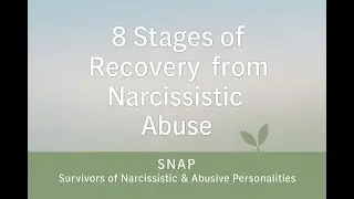 8 Stages of Recovery from Narcissistic Abuse