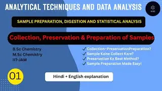 Collection, Preservation & Preparation of Sample , MSC ,BSC Chemistry ,Chemistry  @Chemicallife