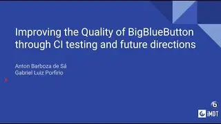 Anton Barboza De Sa & Gabriel Luiz Porfirio - Improving the Quality of BBB Through CI Testing