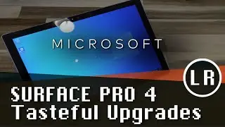 Microsoft Surface Pro 4: Tasteful Upgrades