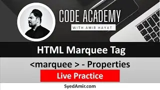 HTML Marquee Tag 08 | HTML5 Tutorial in Hindi Urdu | Code Academy