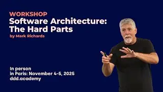 Workshop: Software Architecture: The Hard Parts with Mark Richards this November in Paris