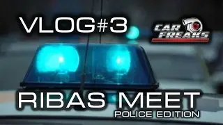 Car Freaks Gr: Vlog#3 Ribas Meet...?!?!?