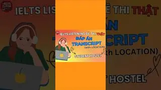 СТУДЕНЧЕСКОЕ ОБЩЕЖИТИЕ: тест IELTS LISTENING (реальный тест) с ответами и транскриптом с указание...