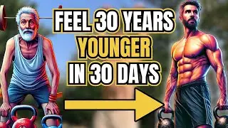 How To Feel 30 Years Younger - In Just 30 Days? (Age 45+)