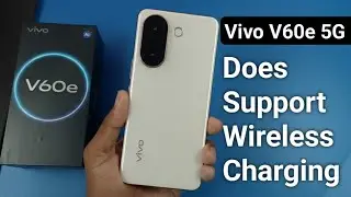 Vivo V60e 5G - Does Support Wireless Charging?