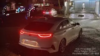 KIA Proceed GT Night Drive BASTUCK | 0-100 | Acceleration | Sound