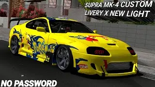 SHARE  MOD SUPRA MK 4 CUSTOM LIVERY X NEW LIGHT Gta Sa Android