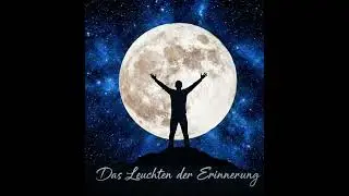 6.  Mein ganzer Stolz ( Das Leuchten der Erinnerung )